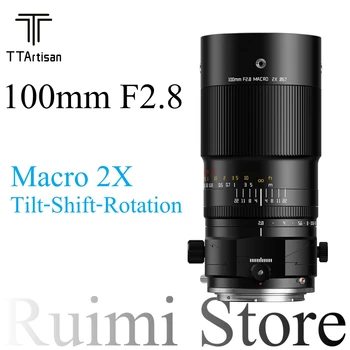 TTArtisan 100mm F2.8 Macro 2X Полнокадровый Объектив MF с функцией наклона, Сдвига и Вращения Для Беззеркальных камер Sony E Fuji X Nikon Z Canon RF M43 L 0